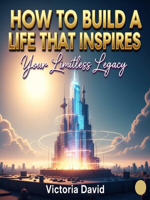 cover image of How to Build a Life That Inspires